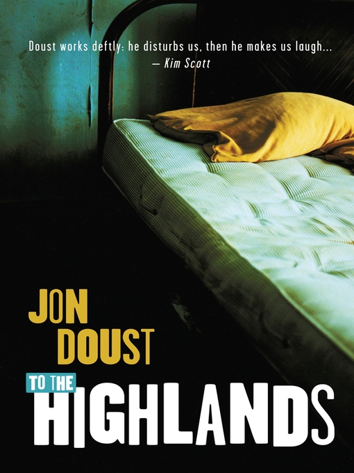 Title details for To the Highlands by Jon Doust - Available